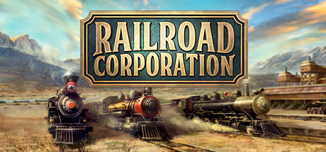 【铁路公司】Railroad Corporation v1.1.12548+5个DLC【百度网盘/天翼云盘】