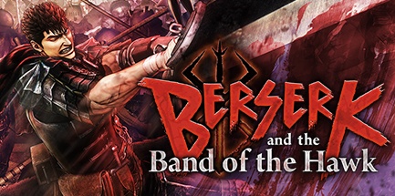 【剑风传奇无双】BERSERK and the Band of the Hawk+DLC【百度网盘/天翼云盘】