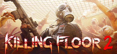 【杀戮空间2：数字豪华版】Killing Floor 2:Digital Deluxe Edition v1090【百度网盘/天翼云盘】