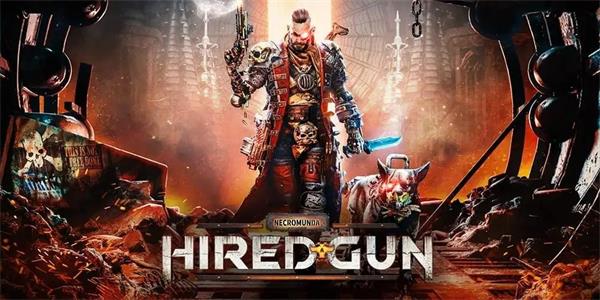 【涅克罗蒙达：赏金猎人】Necromunda:Hired Gun v058333+DLC【百度网盘/天翼云盘】