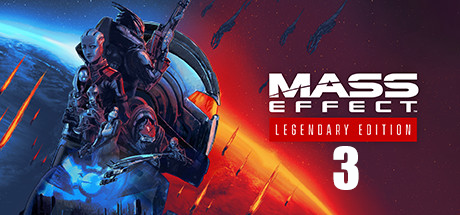 【质量效应3：传奇版】Mass Effect 3:Legendary Edition v2.0.0.48602+全DLC【百度网盘/天翼云盘】