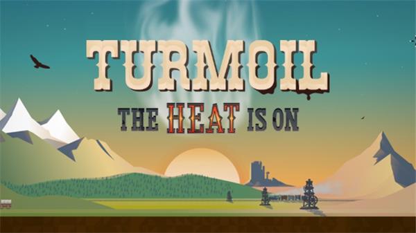 【石油骚动：热力沸腾】Turmoil:The Heat Is On v2.0.12【百度网盘/迅雷云盘】