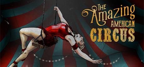 【惊奇美国马戏团】The Amazing American Circus【百度网盘/天翼云盘】