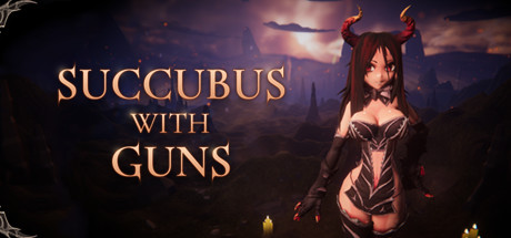 【魅魔之枪】Succubus With Guns B.13403147+2个DLC【百度网盘/秒传】