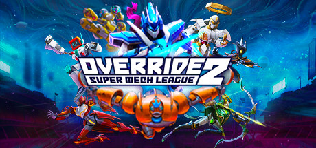 【践踏2：超级机甲联赛 奥特曼豪华版】Override 2: Super Mech League – Ultraman Deluxe Edition b.7411676+4个DLC【百度网盘/秒传】