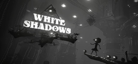 【白色阴影】White Shadows v1.4.0【百度网盘/秒传】