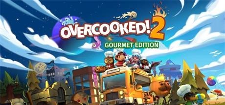 【胡闹厨房2/煮糊了2：美食家版】Overcooked! 2:Gourmet Edition+全DLC【百度网盘/秒传】