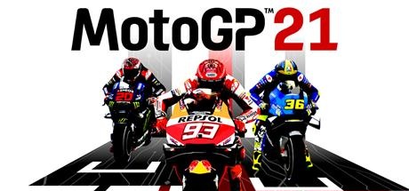 【世界摩托大奖赛21】MotoGP 21+2个DLC【百度网盘/秒传】