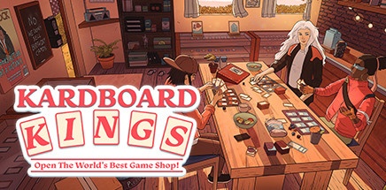 【卡牌之王】Kardboard Kings:Card Shop Simulator v0.5.4【百度网盘/秒传】