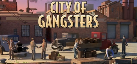 【黑帮之城】City of Gangsters v1.3.0+全DLC【百度网盘/秒传】