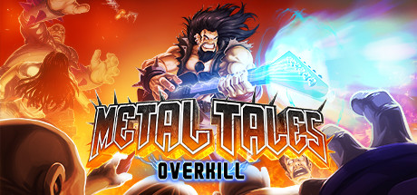 【金属传说：无尽杀戮】Metal Tales:Overkill v1.0【百度网盘/秒传】