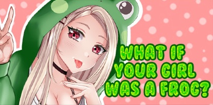 【如果你的女孩是只青蛙呢？】What if your girl was a frog?+全DLC【百度网盘/秒传】