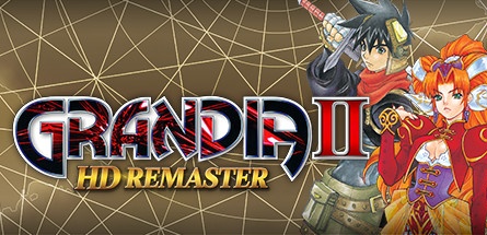 【格兰蒂亚2高清重制版】GRANDIA II HD Remaster v1.02.00【百度网盘/秒传】