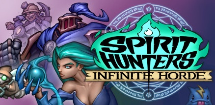 【精灵猎手：无限部落】Spirit Hunters:Infinite Horde v0.1.1198【百度网盘/秒传】