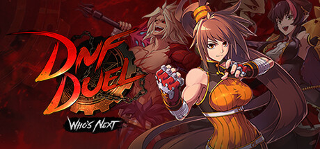 【地下城与勇士：决斗】DNF Duel v1.70+全DLC【百度网盘/秒传】