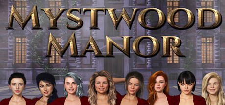 【幽灵庄园】Mystwood Manor v0.9.05b+内置作弊【百度网盘/秒传】