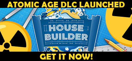 【房屋建造者】House Builder B.14093897+原子时代DLC【百度网盘/秒传】