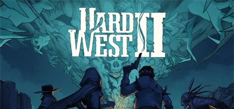 【血战西部2】Hard West 2 v1.0.0.0.4021+2个DLC【百度网盘/秒传】