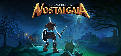 【思古塔加亚最后的英雄】The Last Hero of Nostalgaia v1.3.41【百度网盘/秒传】