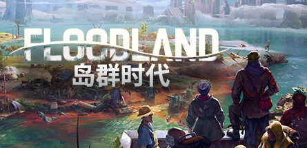 【岛群时代】Floodland v1.0.20915【百度网盘/秒传】