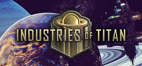 【泰坦工业】Industries of Titan v1.0【百度网盘/秒传】