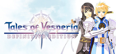 【薄暮传说：重制终极版】Tales of Vesperia:Definitive Edition+全DLC【百度网盘/秒传】