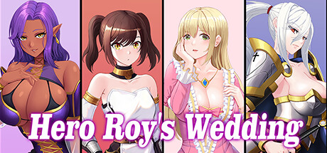 【勇者罗伊的婚礼】Hero Roy’s Wedding v230312+全CG【百度网盘/秒传】