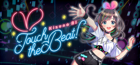 【绊爱：触摸节拍】Kizuna AI:Touch the Beat!【百度网盘/秒传】