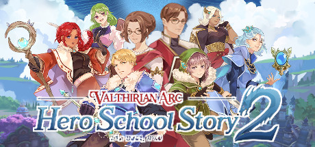 【魔法学院：英雄校园物语2】Valthirian Arc:Hero School Story 2 v1.0.0【百度网盘/秒传】