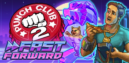 【拳击俱乐部2：快进未来】Punch Club 2:Fast Forward v1.004+DLC【百度网盘/秒传】