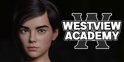 【西景学院：第一季】Westview     Academy:Season     1 v0.4.2【百度网盘/秒传】