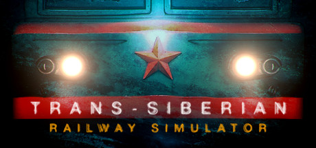 【西伯利亚铁路模拟器】Trans-Siberian    Railway    Simulator【百度网盘/秒传】