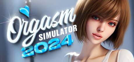 【高潮模拟器2024】Orgasm Simulator 2024【百度网盘/秒传】