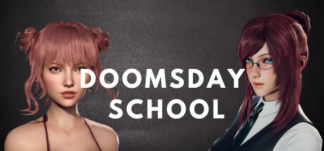 【末日校园】Doomsday School【百度网盘/秒传】