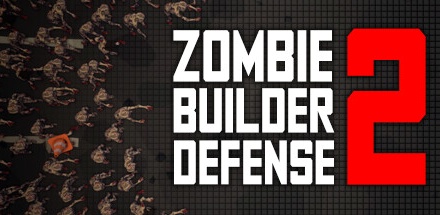 【僵尸建设者防御2】Zombie Builder Defense 2【百度网盘/秒传】