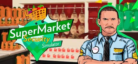 【超市保安模拟器】Supermarket Security Simulator【百度网盘/秒传】