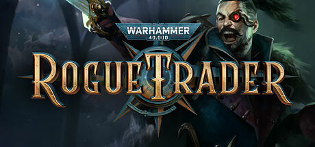 【战锤40K：行商浪人 豪华版】Warhammer 40,000:Rogue Trader Deluxe Edition v1.0.62+全DLC（含季票）【百度网盘/秒传】