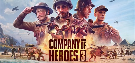 【英雄连3：数字高级版】Company of Heroes 3 Digital Premium Edition v1.4.2.21612+全DLC【百度网盘/秒传】