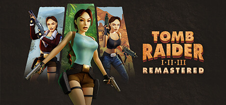 【古墓丽影1-3：重制版】Tomb Raider I-III Remastered Starring Lara Croft v1.0/v1.01【百度网盘/秒传】