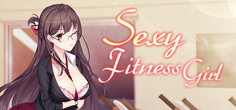 【健身女孩】Sexy Fitness Girl【百度网盘/夸克/秒传】