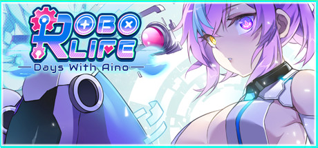 【AI爱诺：机娘育成方程式】RoboLife-Days with Aino v1.22【百度网盘/夸克/秒传】