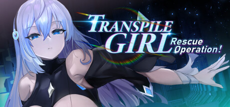 【转录少女拯救行动】Transpile Girl Rescue Operation!【百度网盘/夸克/秒传】