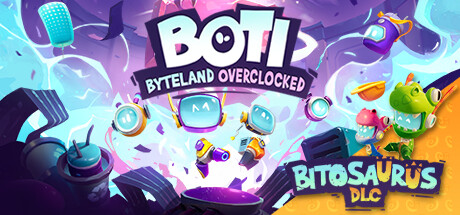 【波提：字节国度大冒险 豪华版】Boti:Byteland Overclocked Deluxe Edition B.13574595+全DLC【百度网盘/秒传】