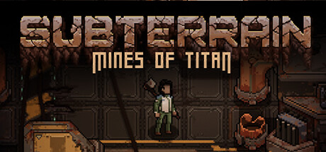 【生存地带：泰坦宝矿】Subterrain:Mines of Titan v1.359【百度网盘/秒传】