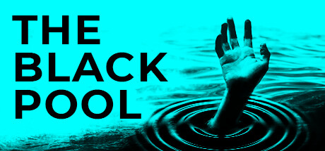 【黑池】The Black Pool v1.0【百度网盘/秒传】