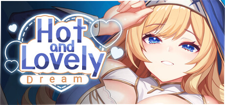 【火辣可爱：梦想】Hot And Lovely:Dream+DLC+快速通关作弊【百度网盘/夸克/秒传】