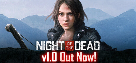 【死亡之夜】Night of the Dead v1.0.0.15+全DLC【百度网盘/秒传】