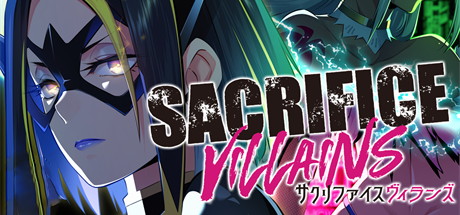 【献祭恶之异能者】SACRIFICE VILLAINS v1.10+全CG【百度网盘/123云盘/秒传】