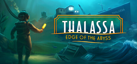 【重返塔拉萨号：深渊之怆】Thalassa:Edge of the Abyss v1.0.0-012215【百度网盘/秒传】