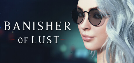 【驱魔者之欲】Banisher Of Lust【百度网盘/123云盘/秒传】